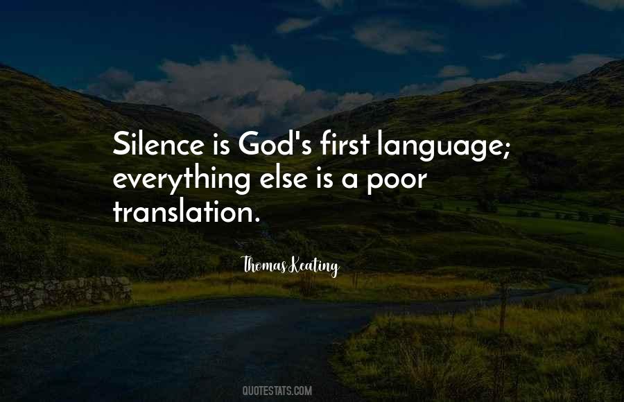 Silence Is The Language Of God Quotes #1525975