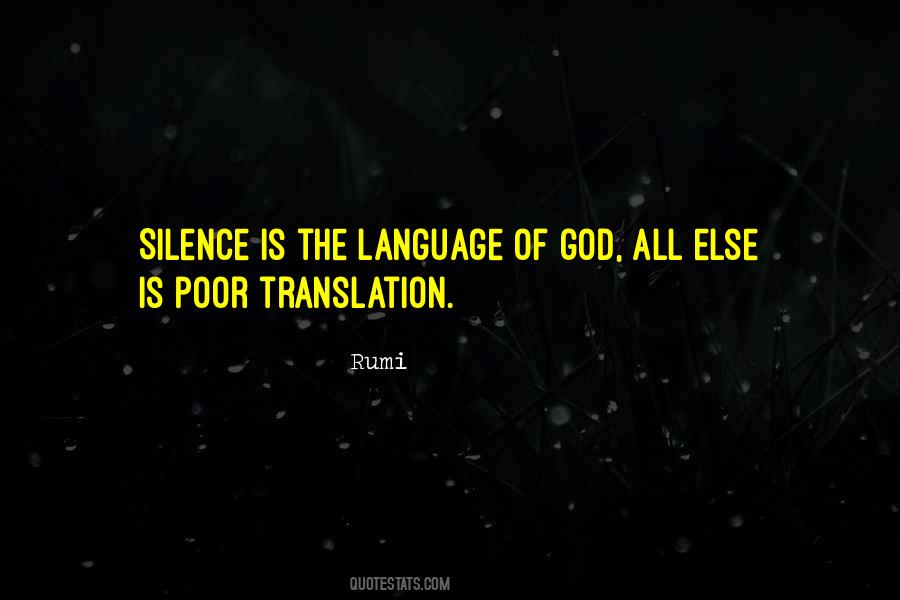 Silence Is The Language Of God Quotes #1857120