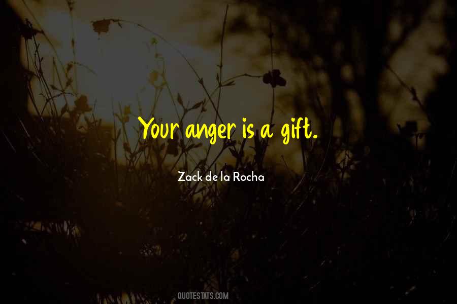 Your Anger Is A Gift Quotes #1315087