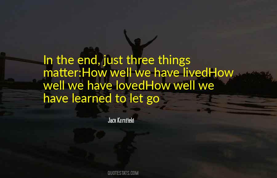 Learned To Let Go Quotes #1490861