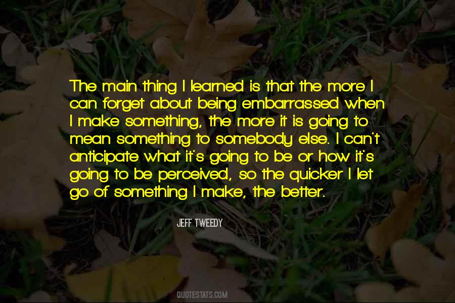 Learned To Let Go Quotes #173341