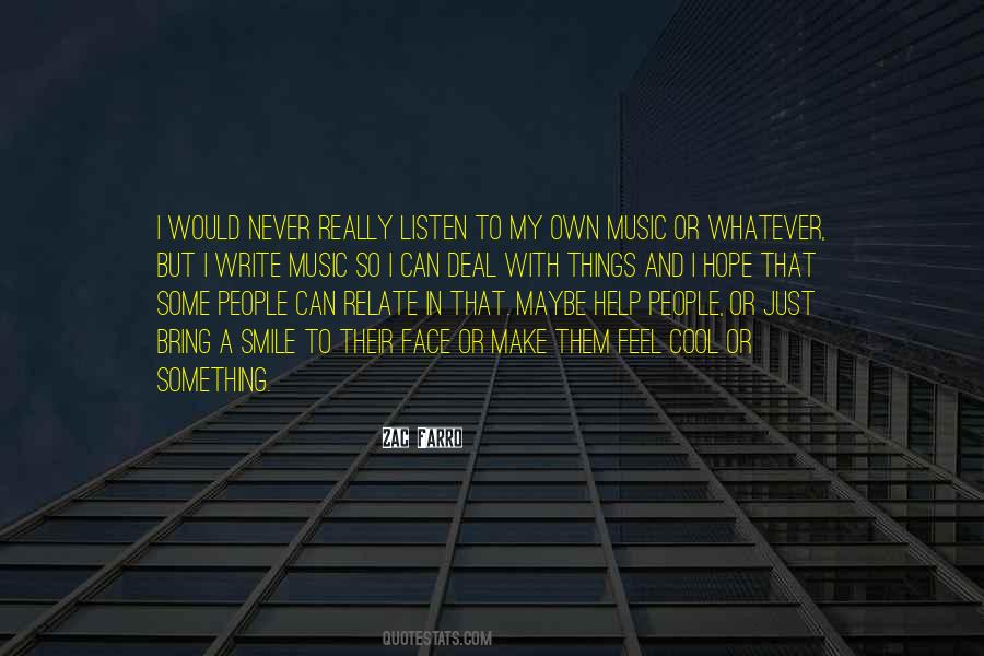 Music And Smile Quotes #1462857