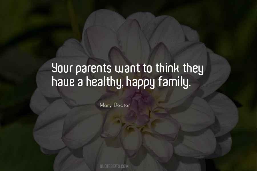 Happy Healthy Family Quotes #1460516