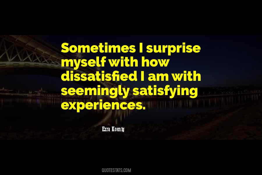 I Surprise Myself Quotes #1073834