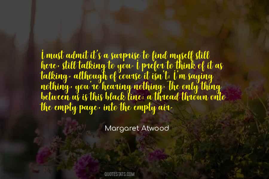 I Surprise Myself Quotes #1241804