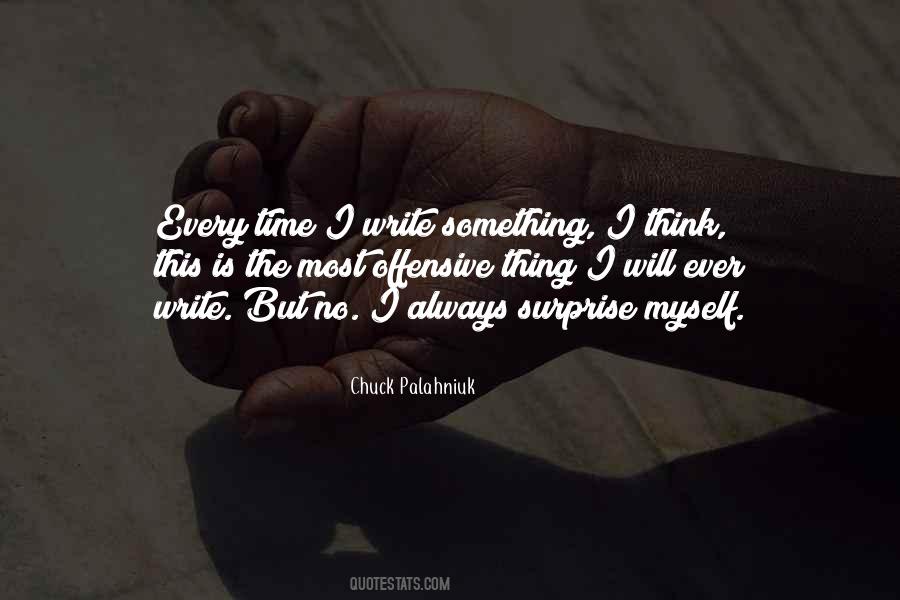 I Surprise Myself Quotes #1387917