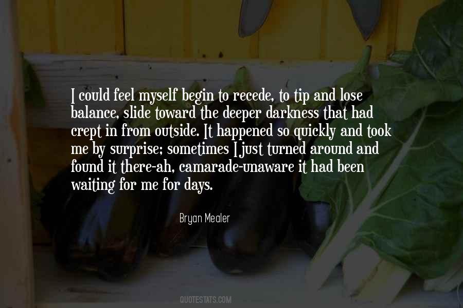 I Surprise Myself Quotes #183011