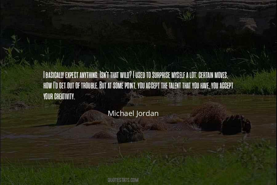 I Surprise Myself Quotes #1859995