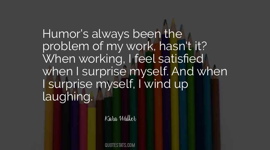 I Surprise Myself Quotes #230933