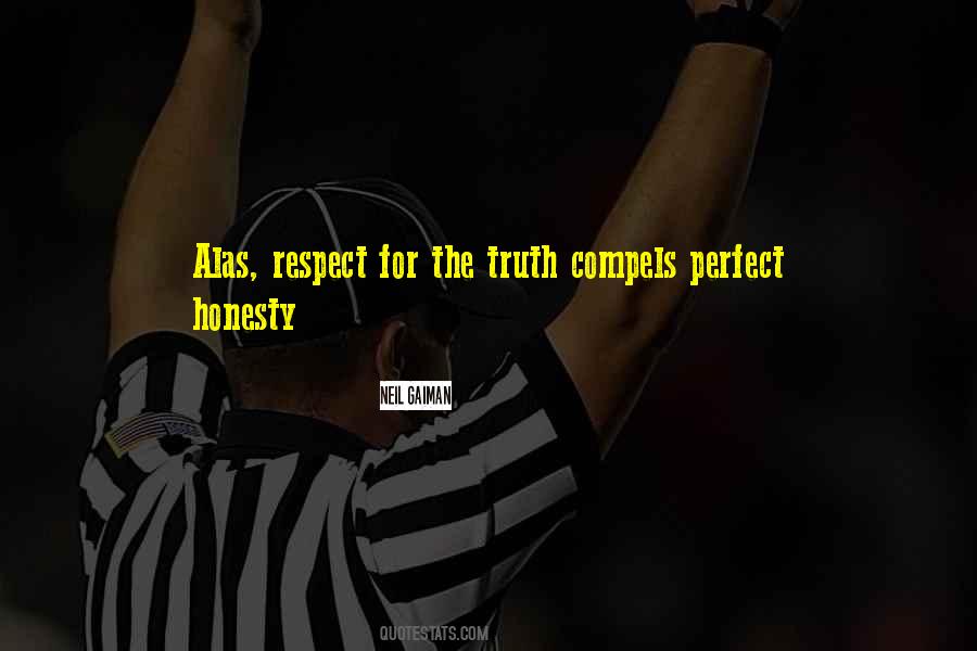 Perfect Self Respect Quotes #1412211