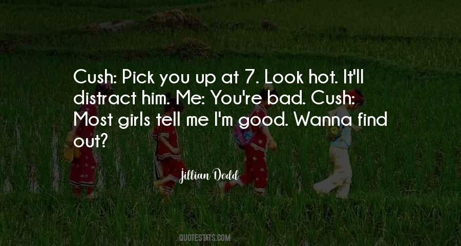 Look Hot Quotes #1515332