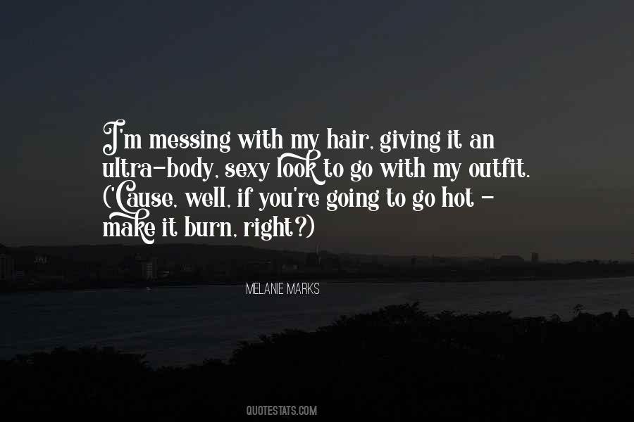Look Hot Quotes #1736964