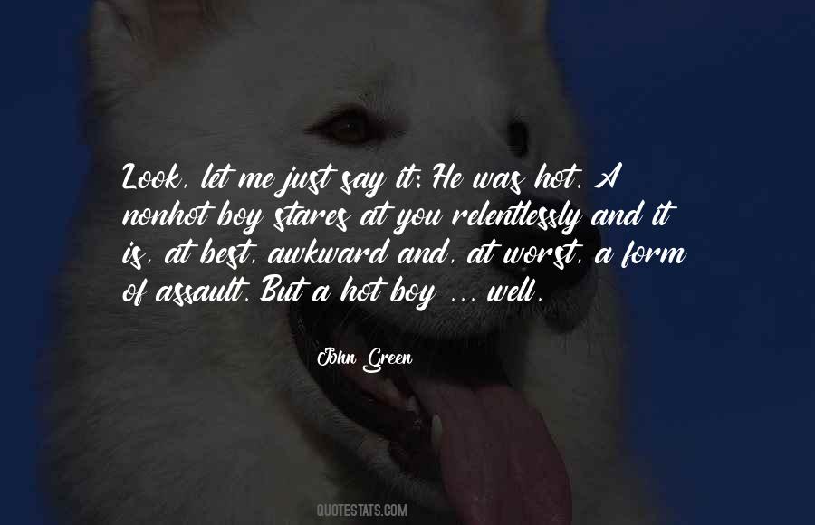 Look Hot Quotes #277268