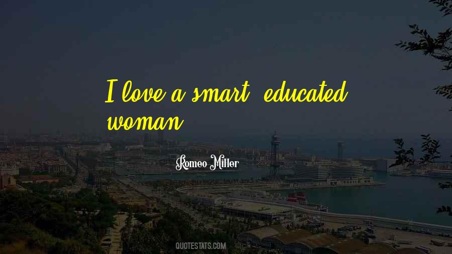 An Educated Woman Quotes #930656