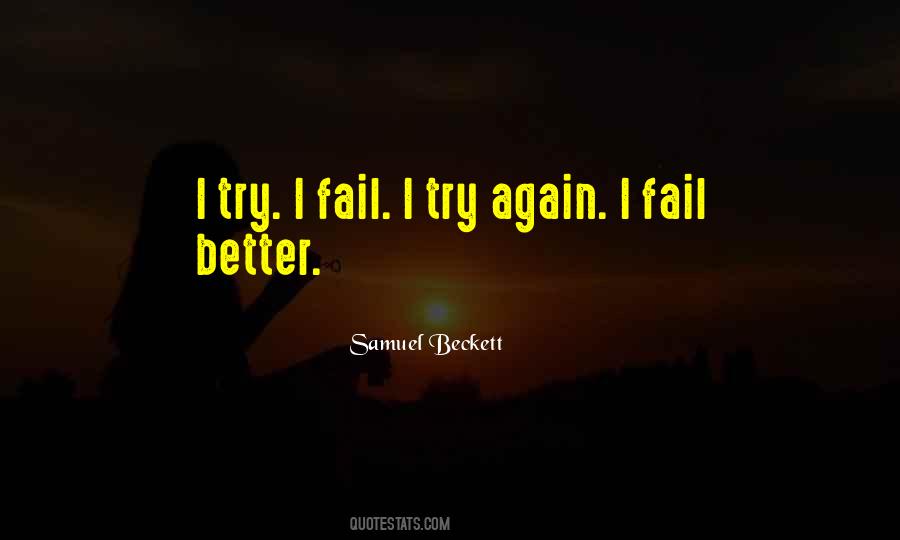 Fail Fail Again Fail Better Quotes #1543114