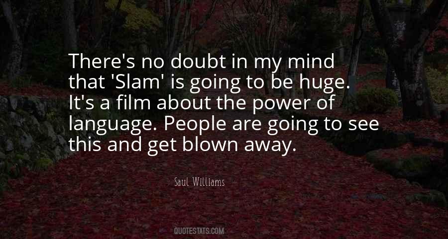 Power Of My Mind Quotes #590002