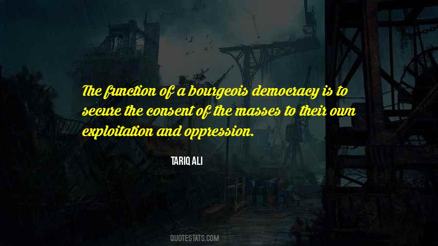 Oppression And Exploitation Quotes #1327614