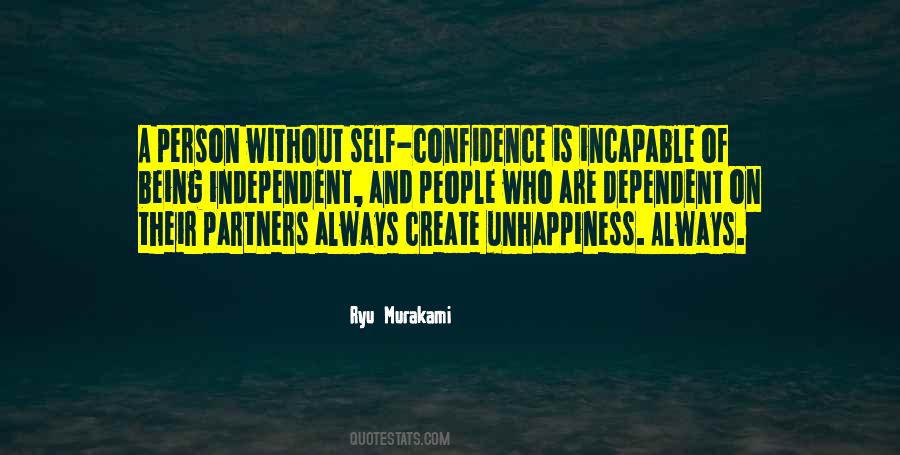 Always Be Self Dependent Quotes #450548