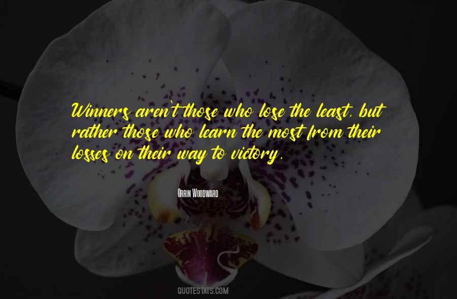 Losers Winners Quotes #1125613