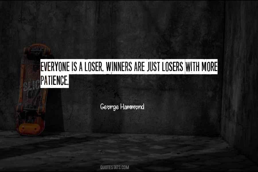 Losers Winners Quotes #1676598