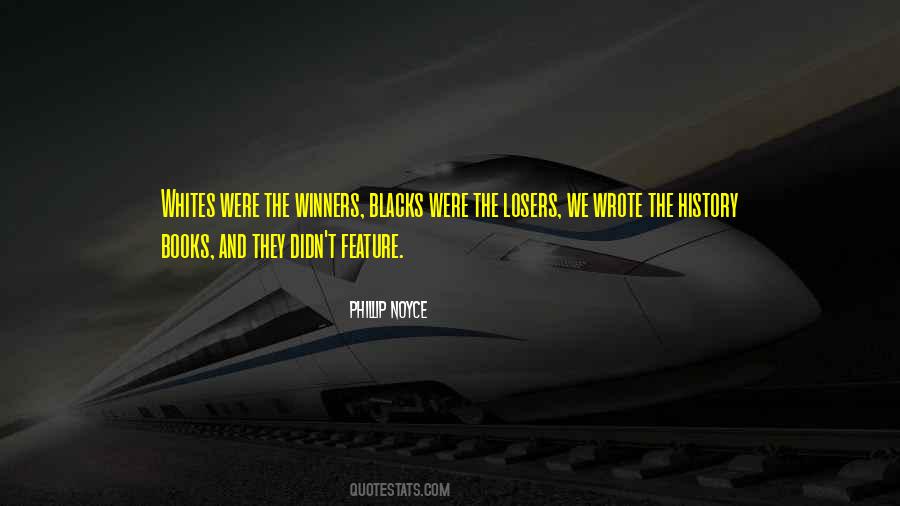 Losers Winners Quotes #1681853