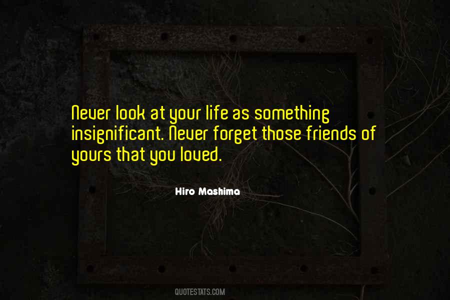 Never Look Quotes #1106666