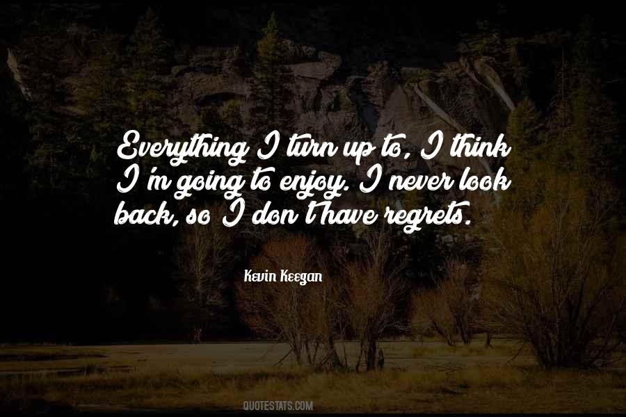 Never Look Quotes #1161417