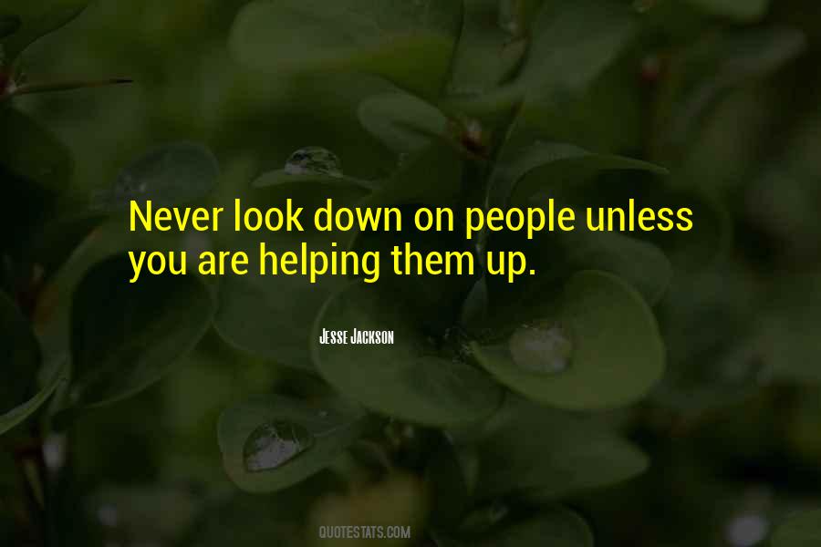 Never Look Quotes #1458350