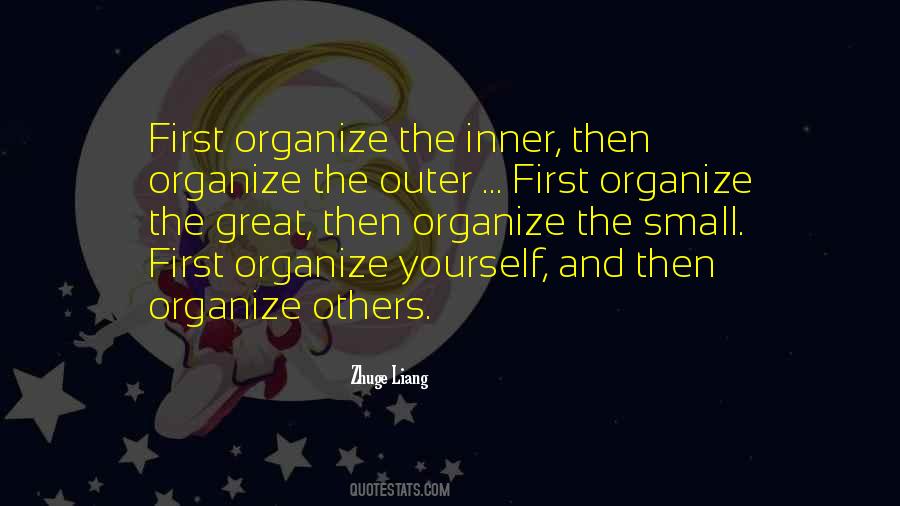 Organize Yourself Quotes #316734