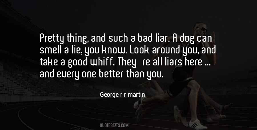 Liars Lie Quotes #900605