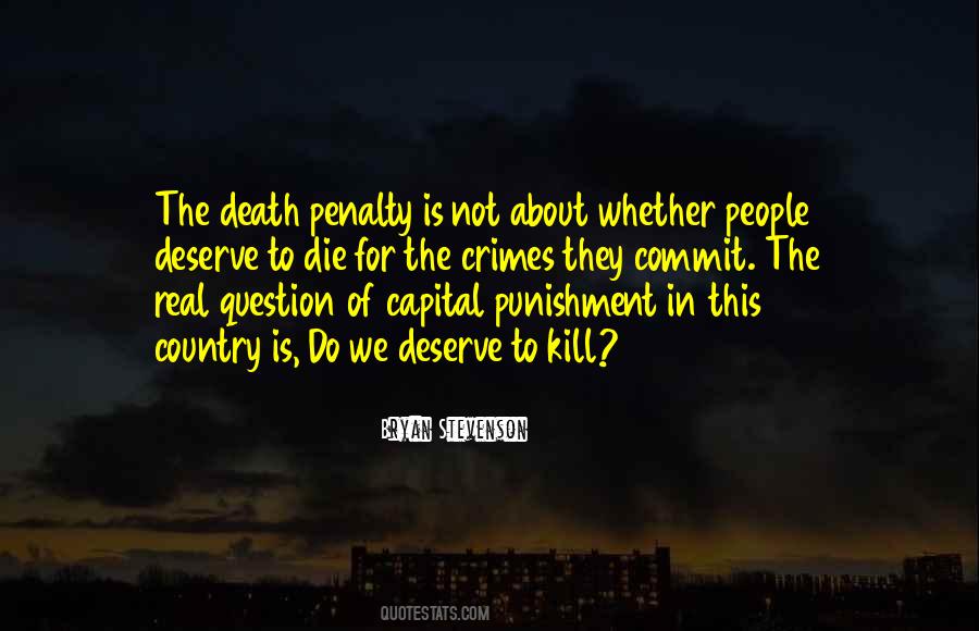 Capital Punishment For Quotes #1150839
