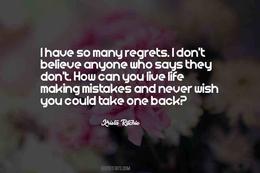 Mistakes Regrets Quotes #1495761