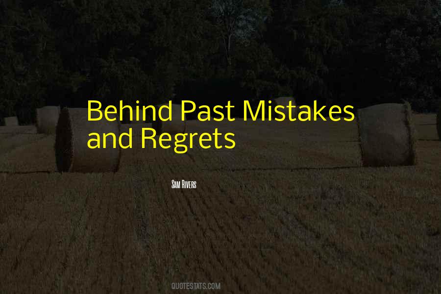 Mistakes Regrets Quotes #499094