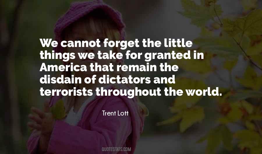 We Take Things For Granted Quotes #433701