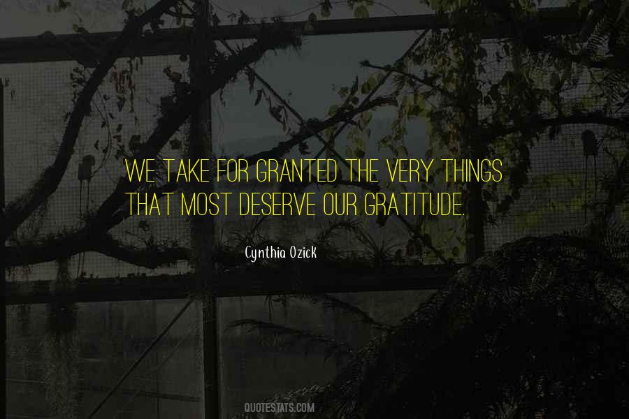 We Take Things For Granted Quotes #80862
