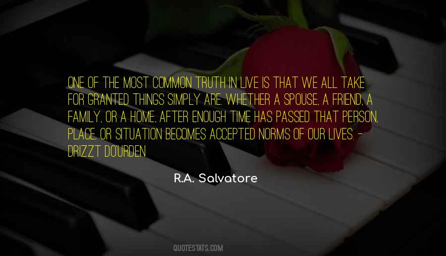 We Take Things For Granted Quotes #833834