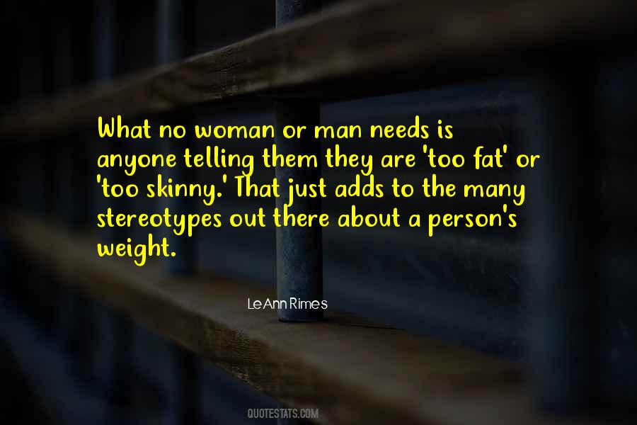 Fat To Skinny Quotes #1187649