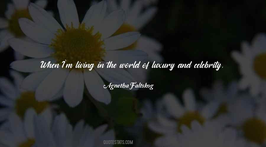 Living Luxury Quotes #1681507