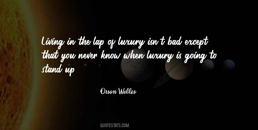 Living Luxury Quotes #1711563