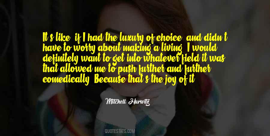 Living Luxury Quotes #197962