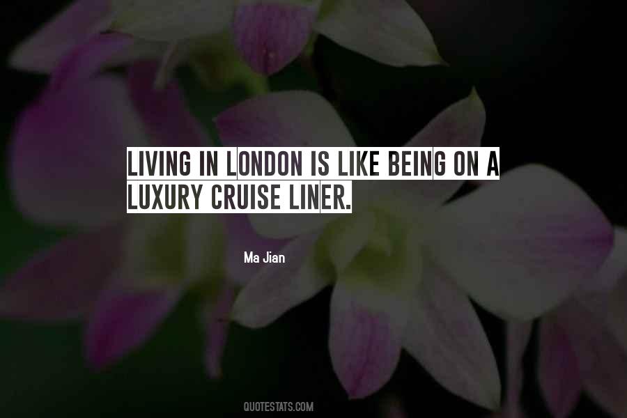 Living Luxury Quotes #669229