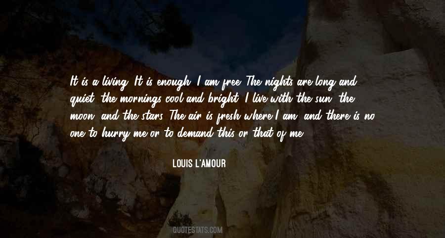 Nights Are Long Quotes #1590245