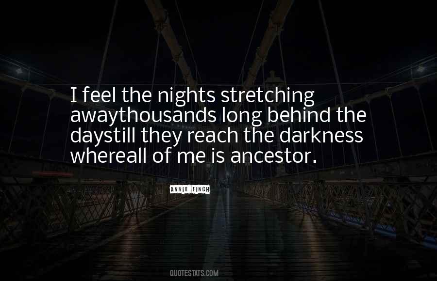 Nights Are Long Quotes #891127
