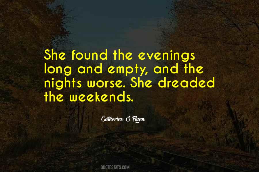 Nights Are Long Quotes #929384