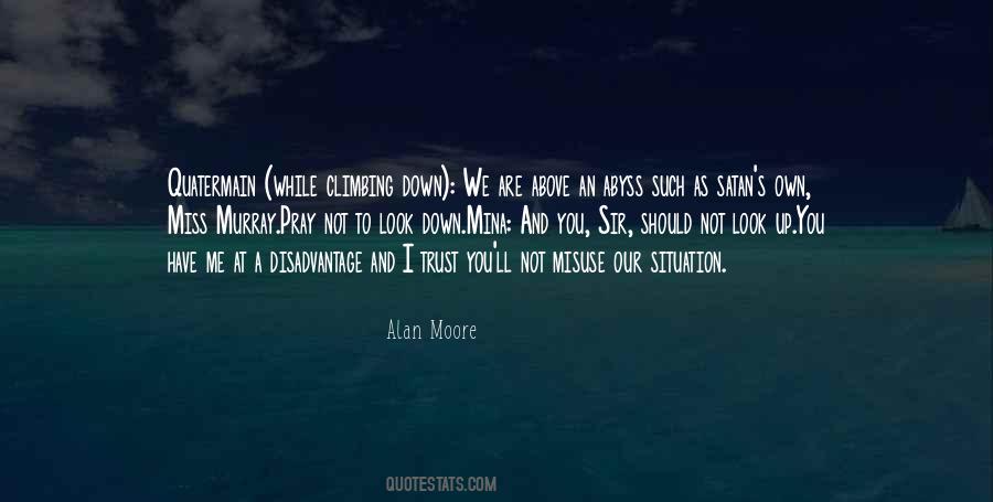 You Have To Trust Me Quotes #1676952