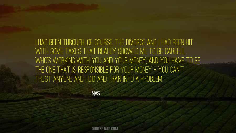 You Have To Trust Me Quotes #539015
