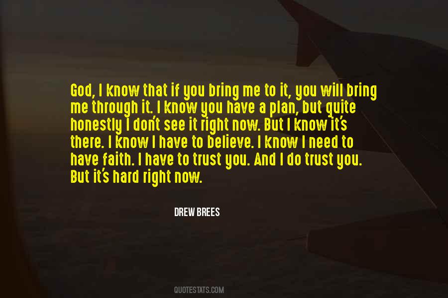 You Have To Trust Me Quotes #593917