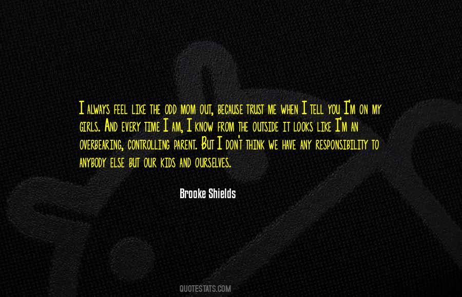 You Have To Trust Me Quotes #806599
