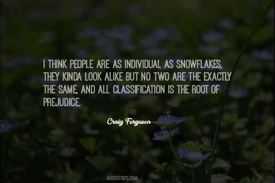 Snowflakes Are Unique Quotes #1497544