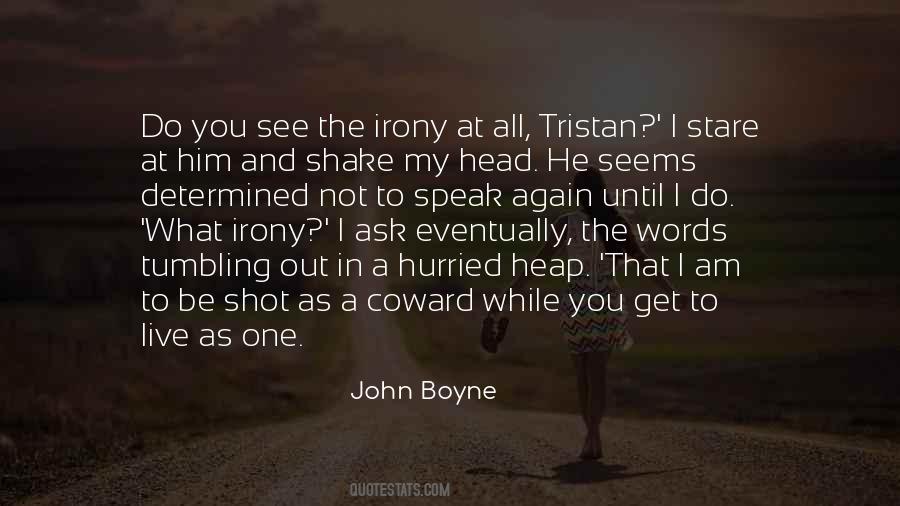 As You Stare Quotes #270657